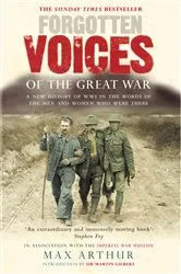 Book cover of Forgotten Voices Of The Great War by Max Arthur