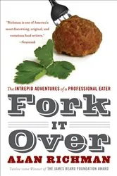 Book cover of Fork It Over by Alan Richman