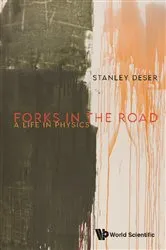Book cover of Forks In The Road: A Life In Physics by Unknown