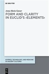 Book cover of Form and Clarity in Euclid’s ›Elements‹ by Anna-Maria Gasser