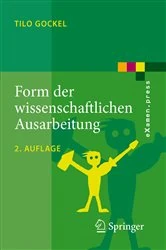 Book cover of Form der wissenschaftlichen Ausarbeitung (2nd ed.) by Tilo Gockel