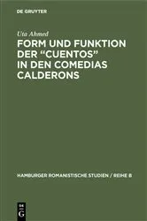 Book cover of Form und Funktion der “Cuentos” in den Comedias Calderons by Uta Ahmed