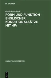Book cover of Form und Funktion englischer Konditionalsätze mit ›if‹ by Gerda Lauerbach