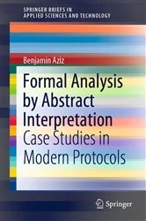 Book cover of Formal Analysis by Abstract Interpretation by Benjamin Aziz
