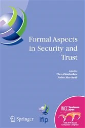 Book cover of Formal Aspects in Security and Trust by Theo Dimitrakos