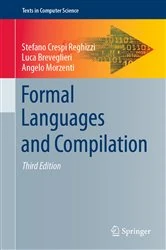 Book cover of Formal Languages and Compilation (3rd ed.) by Stefano Crespi Reghizzi