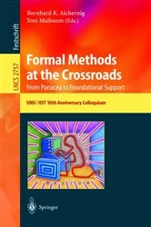 Book cover of Formal Methods at the Crossroads. From Panacea to Foundational Support by Bernhard K. Aichernig