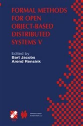 Book cover of Formal Methods for Open Object-Based Distributed Systems V by Bart Jacobs