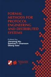 Book cover of Formal Methods for Protocol Engineering and Distributed Systems by Jianping Wu