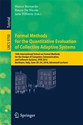Book cover of Formal Methods for the Quantitative Evaluation of Collective Adaptive Systems by Marco Bernardo