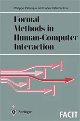 Book cover of Formal Methods in Human-Computer Interaction by Philippe Palanque