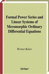 Book cover of Formal Power Series and Linear Systems of Meromorphic Ordinary Differential Equations by Unknown