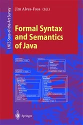 Book cover of Formal Syntax and Semantics of Java by Jim Alves-Foss