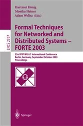 Book cover of Formal Techniques for Networked and Distributed Systems - FORTE 2003 by Hartmut König
