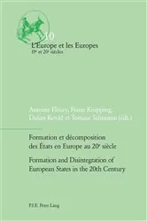Book cover of Formation et décomposition des États en Europe au 20e siècle / Formation and Disintegration of European States in the 20th Century by Unknown