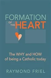 Book cover of Formation of the Heart by Raymond Friel