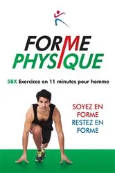 Book cover of Forme Physique 5BX Exercises en 11 Minutes pour Homme by Unknown