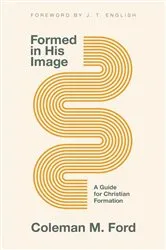 Book cover of Formed in His Image by Coleman M. Ford