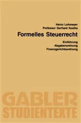 Book cover of Formelles Steuerrecht by Heinz Lohmeyer
