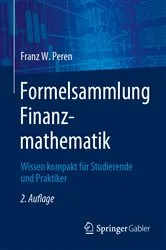 Book cover of Formelsammlung Finanzmathematik (2nd ed.) by Franz W. Peren