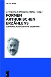 Book cover of Formen arthurischen Erzählens by Cora Dietl