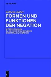 Book cover of Formen und Funktionen der Negation by Wilhelm Köller