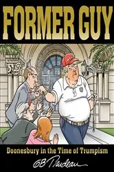 Book cover of Former Guy by G. B. Trudeau
