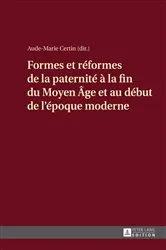 Book cover of Formes et réformes de la paternité à la fin du Moyen Âge et au début de l’époque moderne by Aude-Marie Certin