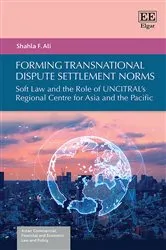Book cover of Forming Transnational Dispute Settlement Norms by Shahla F. Ali