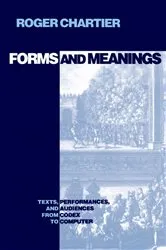 Book cover of Forms and Meanings by Roger Chartier
