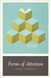 Book cover of Forms of Attention by Frank Kermode