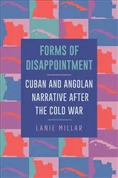 Book cover of Forms of Disappointment by Lanie Millar