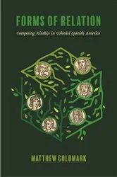 Book cover of Forms of Relation by Matthew Goldmark