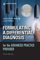 Book cover of Formulating a Differential Diagnosis for the Advanced Practice Provider (3rd ed.) by Jacqueline Rhoads