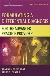 Book cover of Formulating a Differential Diagnosis for the Advanced Practice Provider, Second Edition (2nd ed.) by Jacqueline Rhoads