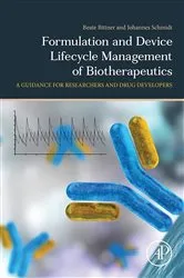 Book cover of Formulation and Device Lifecycle Management of Biotherapeutics by Beate Bittner