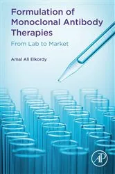 Book cover of Formulation of Monoclonal Antibody Therapies by Amal Ali Elkordy