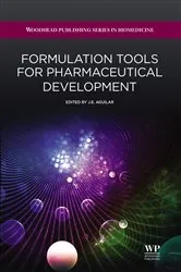 Book cover of Formulation Tools for Pharmaceutical Development by J E Aguilar