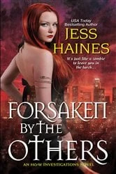 Book cover of Forsaken By the Others by Jess Haines