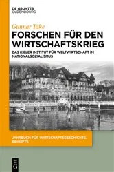Book cover of Forschen für den Wirtschaftskrieg by Gunnar Take