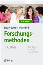 Book cover of Forschungsmethoden in Psychologie und Sozialwissenschaften für Bachelor (2nd ed.) by Walter Hussy