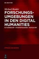 Book cover of Forschungsumgebungen in den Digital Humanities by Michael Bender