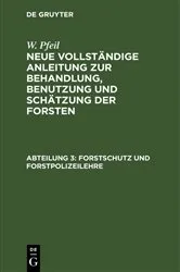 Book cover of Forstschutz und Forstpolizeilehre (3rd ed.) by W. Pfeil