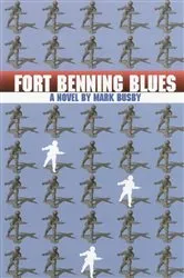 Book cover of Fort Benning Blues by Mark Busby