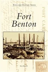Book cover of Fort Benton by Ken Robison