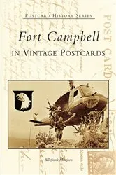 Book cover of Fort Campbell in Vintage Postcards by Billyfrank Morrison