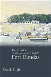 Book cover of Fort Dundas by Derek Pugh
