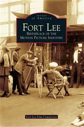 Book cover of Fort Lee by Fort Lee Film Commission