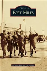 Book cover of Fort Miles by Dr. Gary Wray