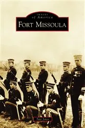 Book cover of Fort Missoula by Tate Jones